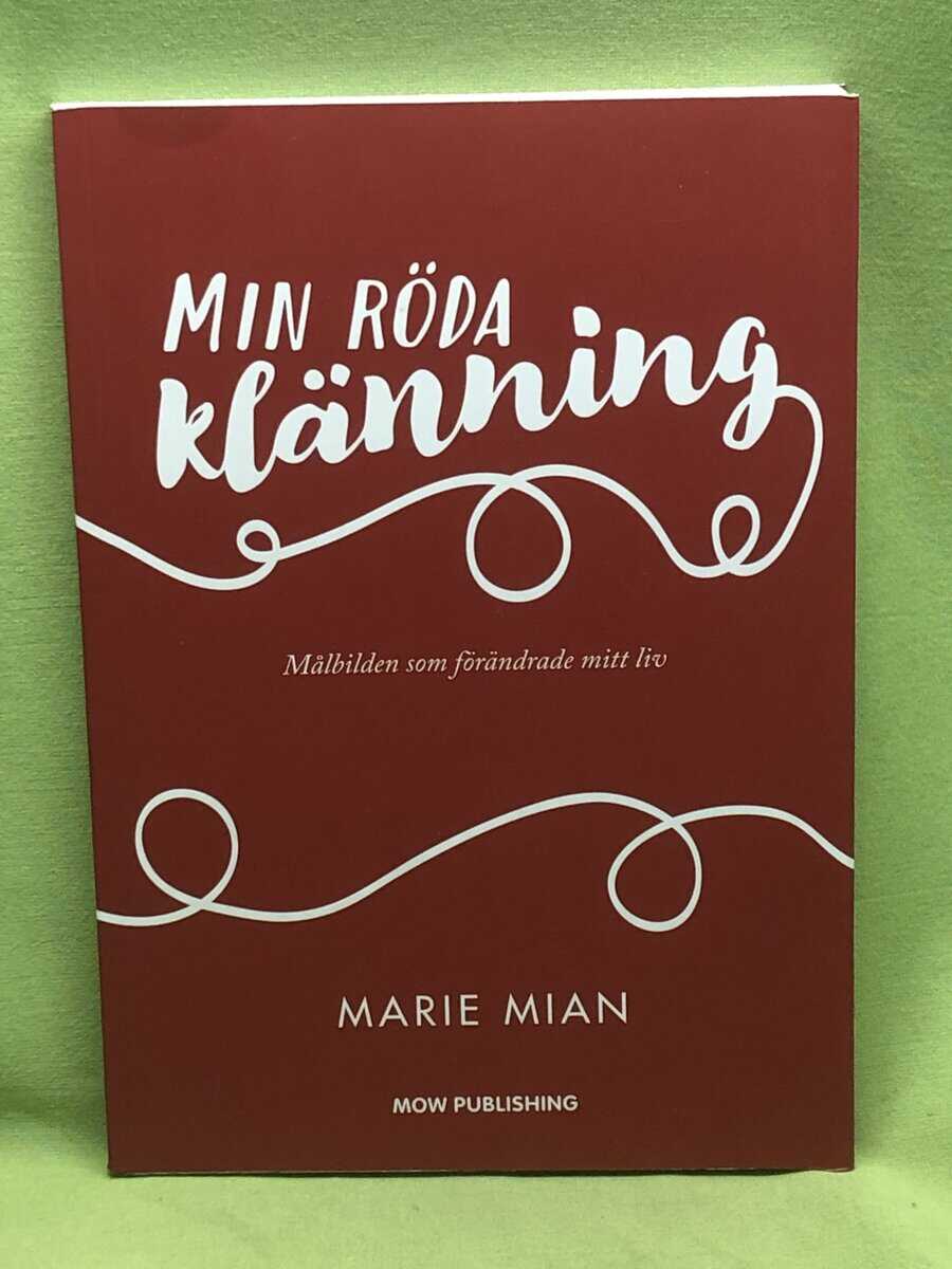 Marie Mian : Min röda klänning