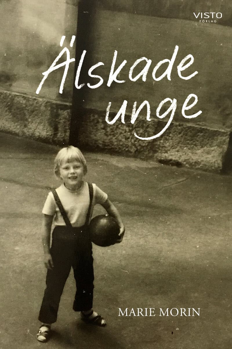 Marie Morin : Älskade unge