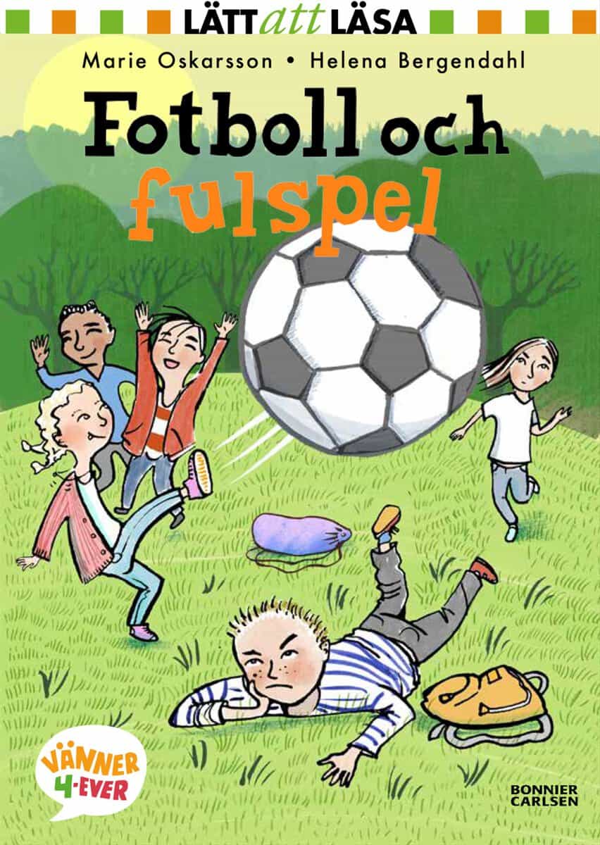 Marie Oskarsson : Fotboll och fulspel