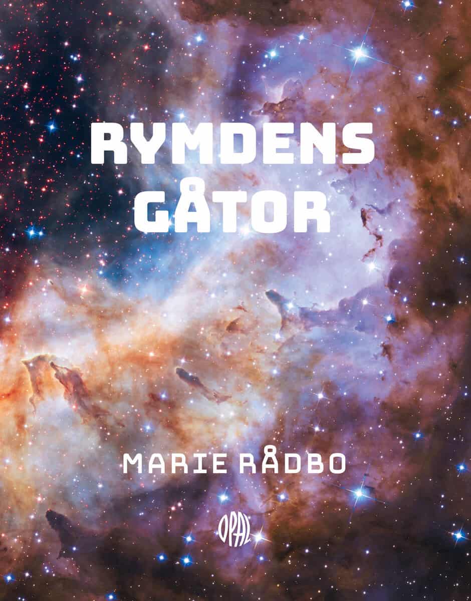 Marie Rådbo : Rymdens gåtor