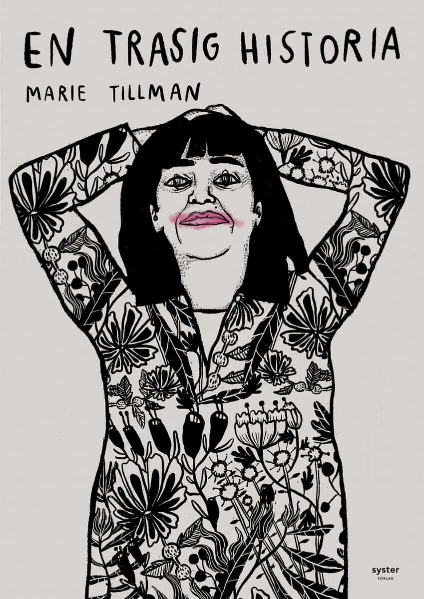 Marie Tillman : En trasig historia