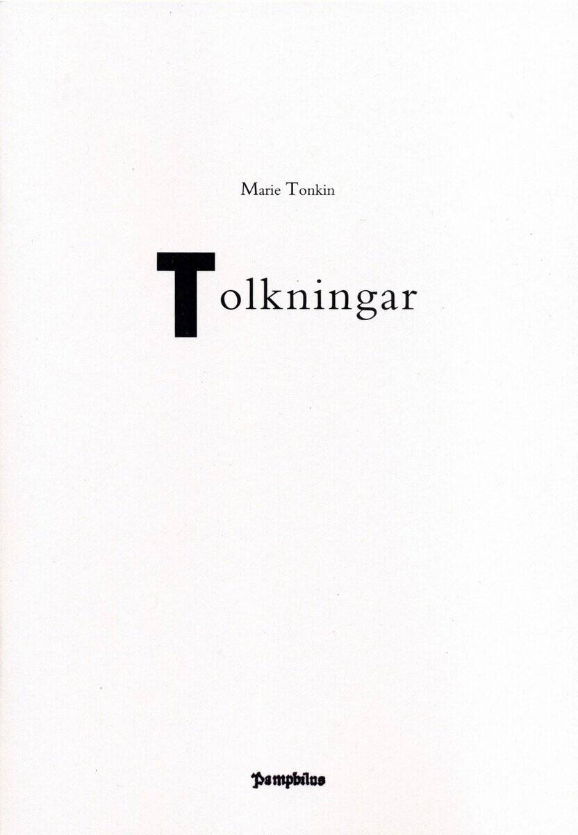 Marie Tonkin : Tolkningar