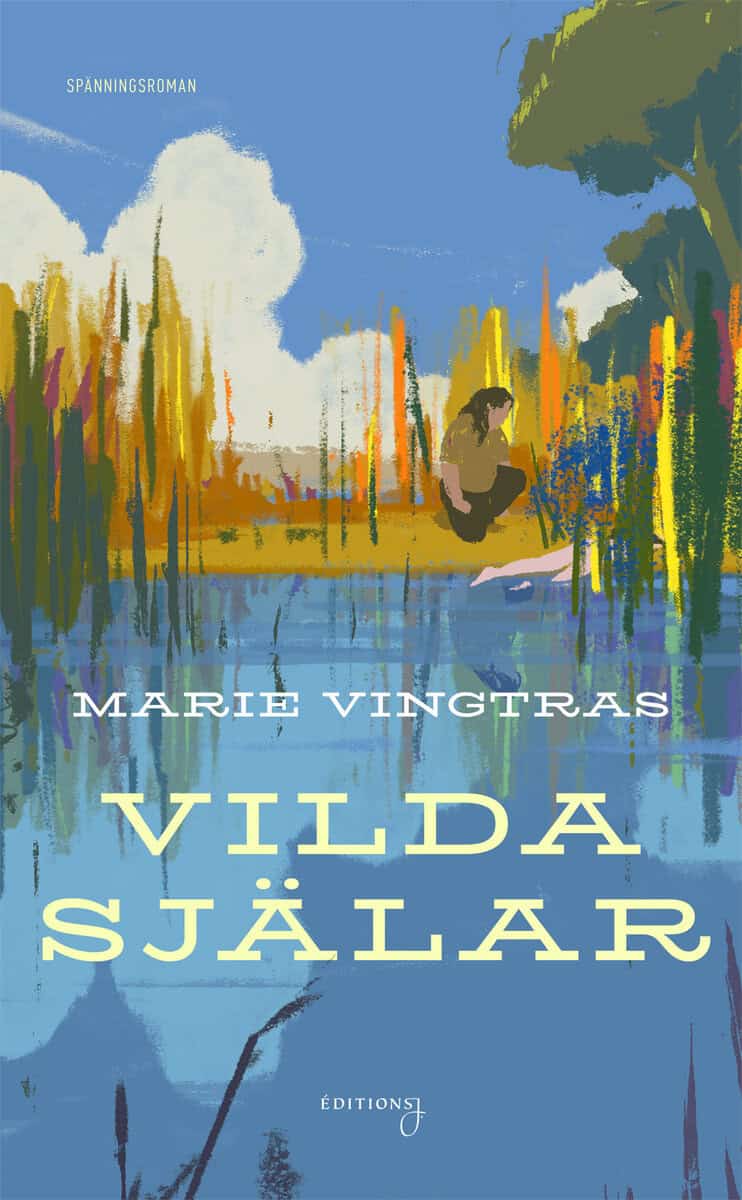 Marie Vingtras : Vilda själar