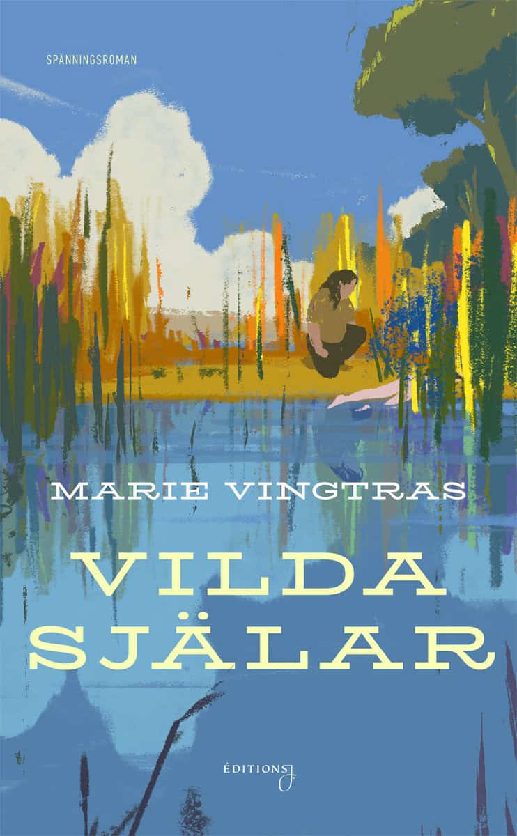 Marie Vingtras : Vilda själar