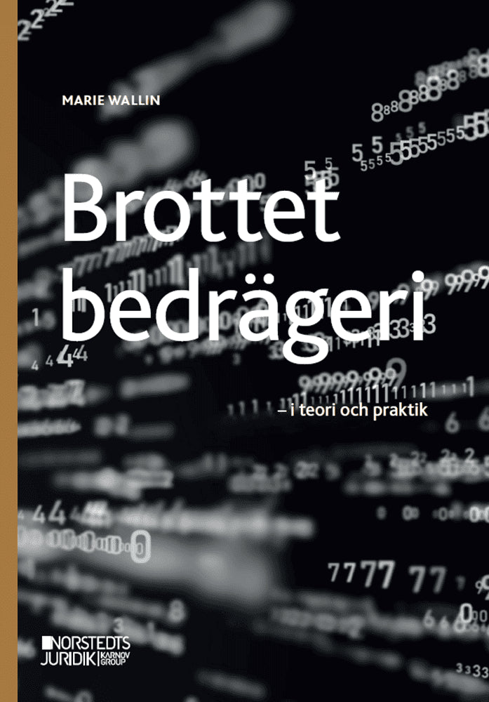 Marie Wallin : Brottet bedrägeri : i teori och praktik