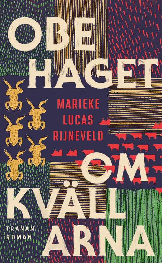 Marieke Lucas Rijneveld : Obehaget om kvällarna