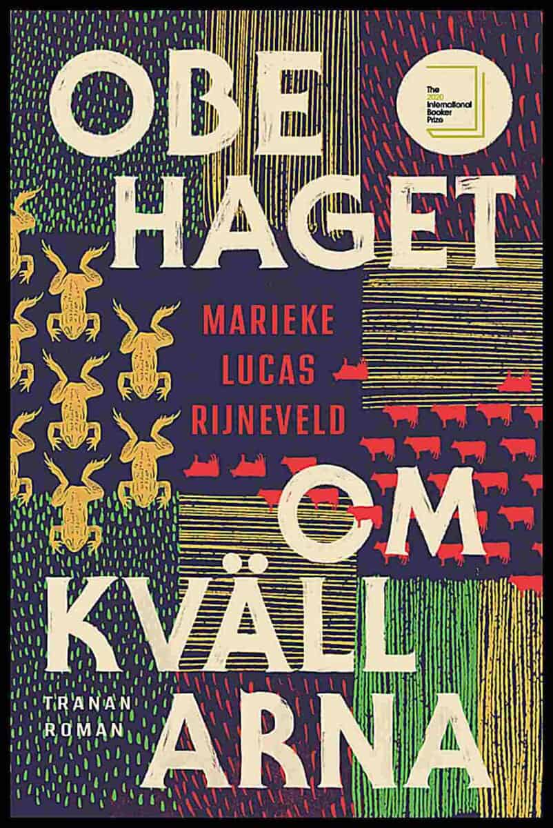 Marieke Lucas Rijneveld : Obehaget om kvällarna