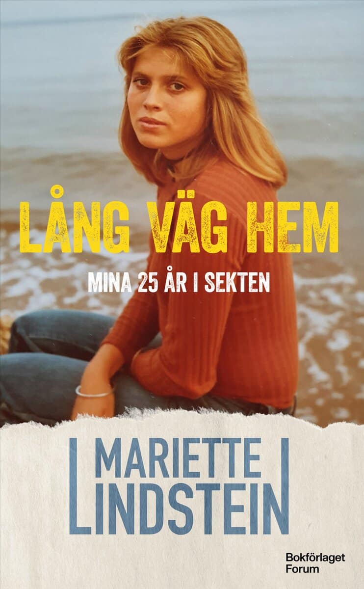Mariette Lindstein : Lång väg hem : mina 25 år i sekten