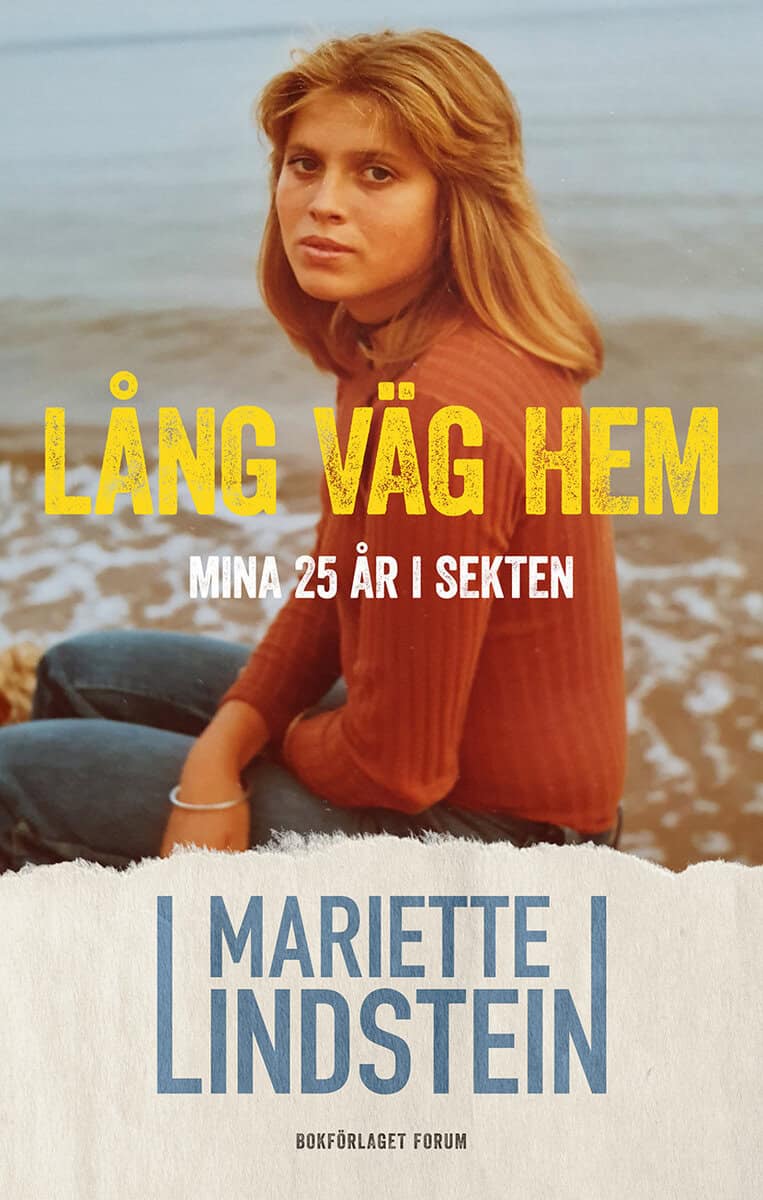 Mariette Lindstein : Lång väg hem : mina 25 år i sekten