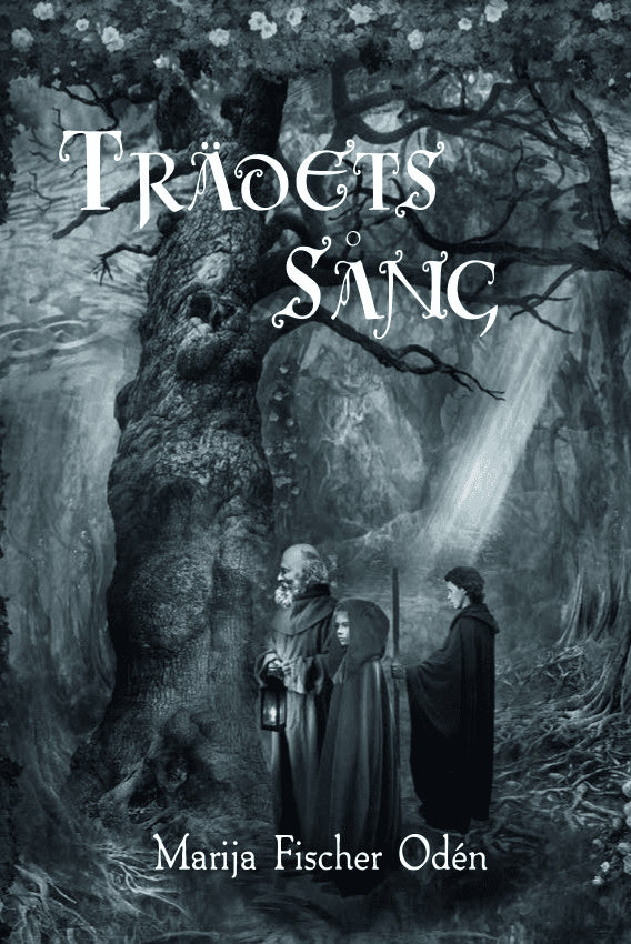 Marija Fischer Odén : Trädets sång