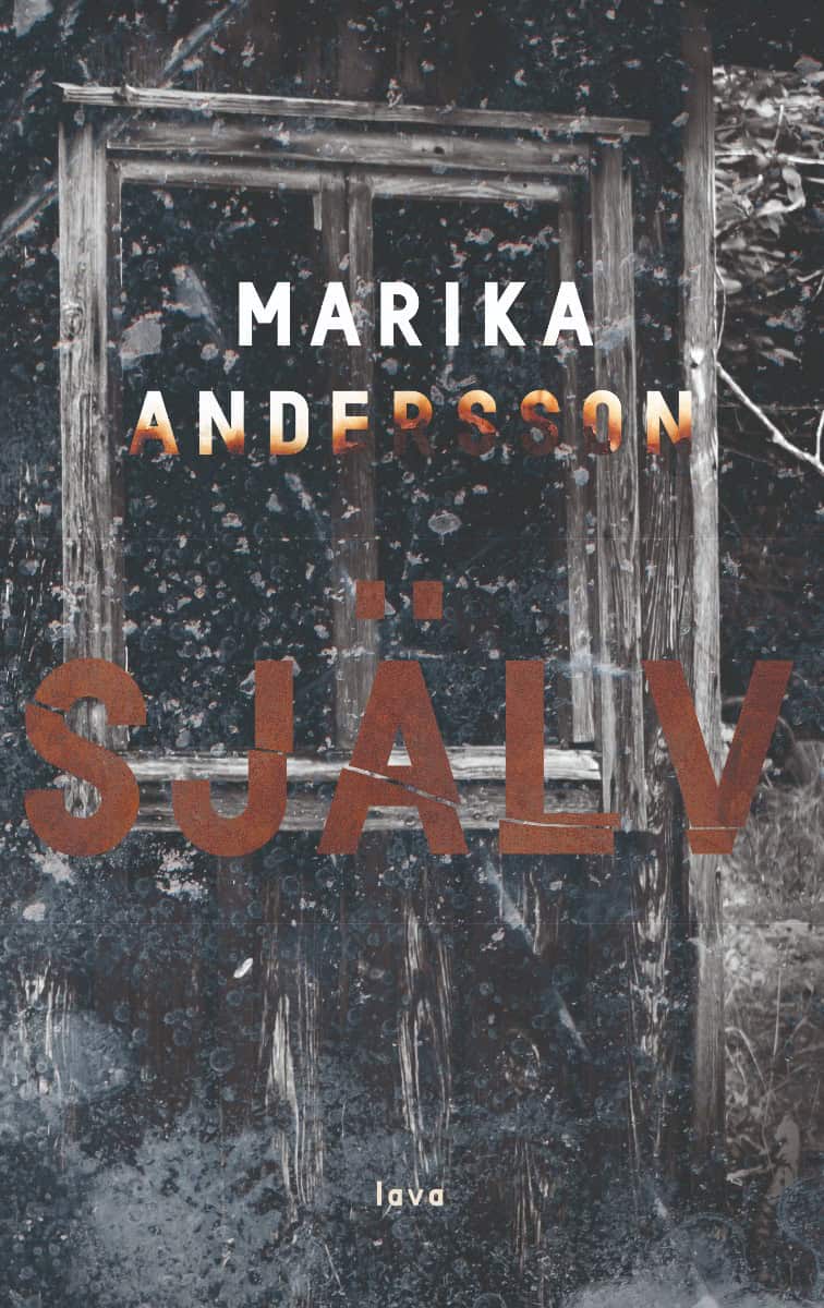 Marika Andersson : Själv
