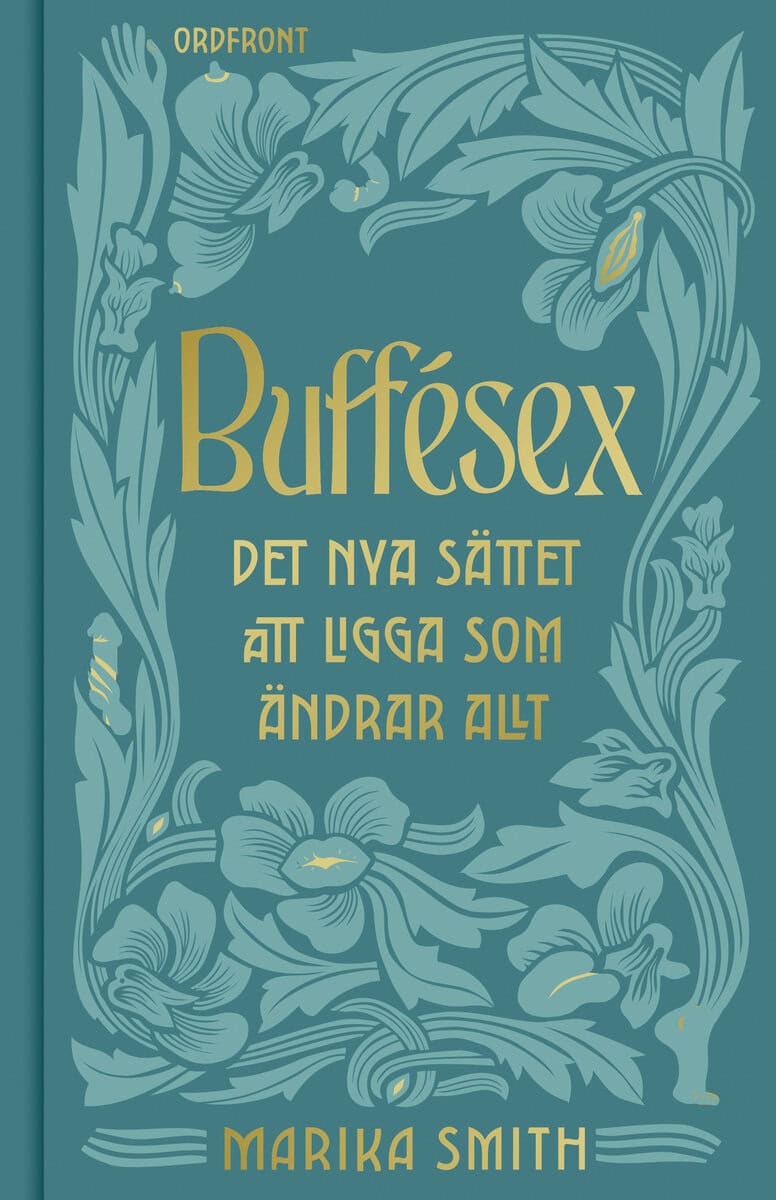 Marika Smith : Buffésex : det nya sättet att ligga som ändrar allt