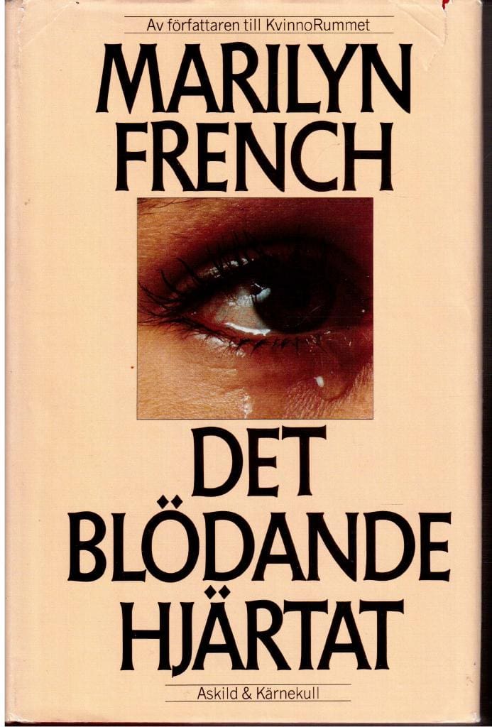 Marilyn French : Det blödande hjärtat