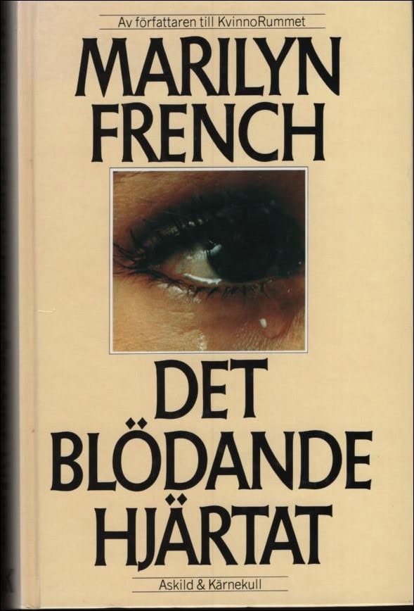 Marilyn French : Det blödande hjärtat