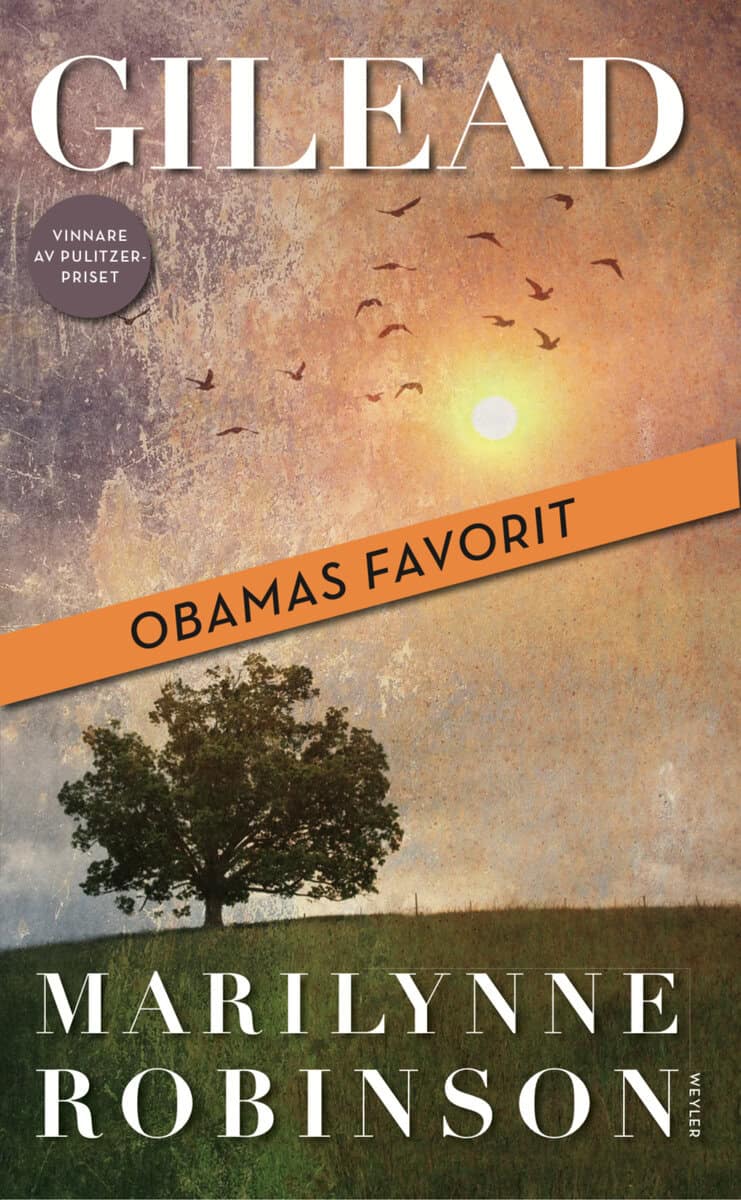 Marilynne Robinson : Gilead