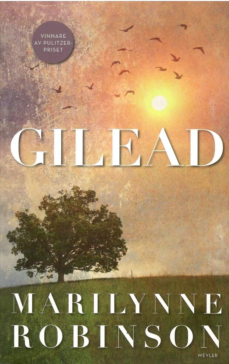 Marilynne Robinson : Gilead