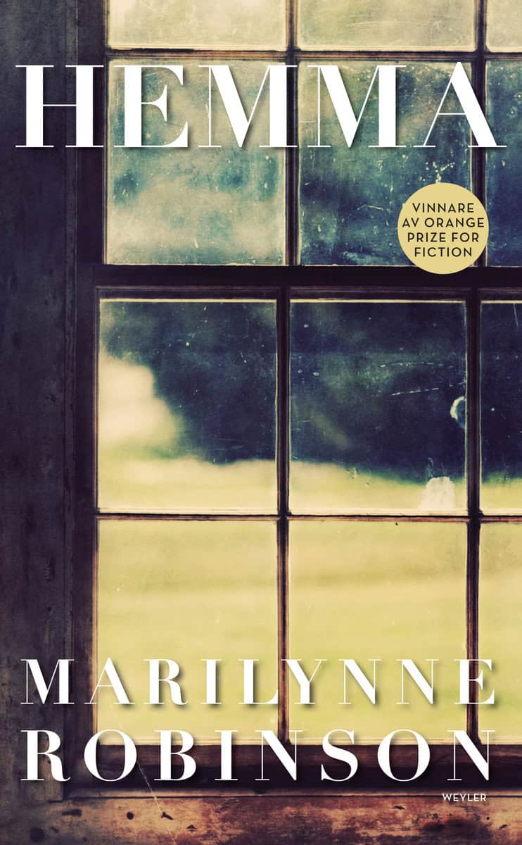 Marilynne Robinson : Hemma