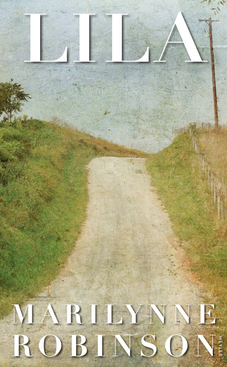 Marilynne Robinson : Lila