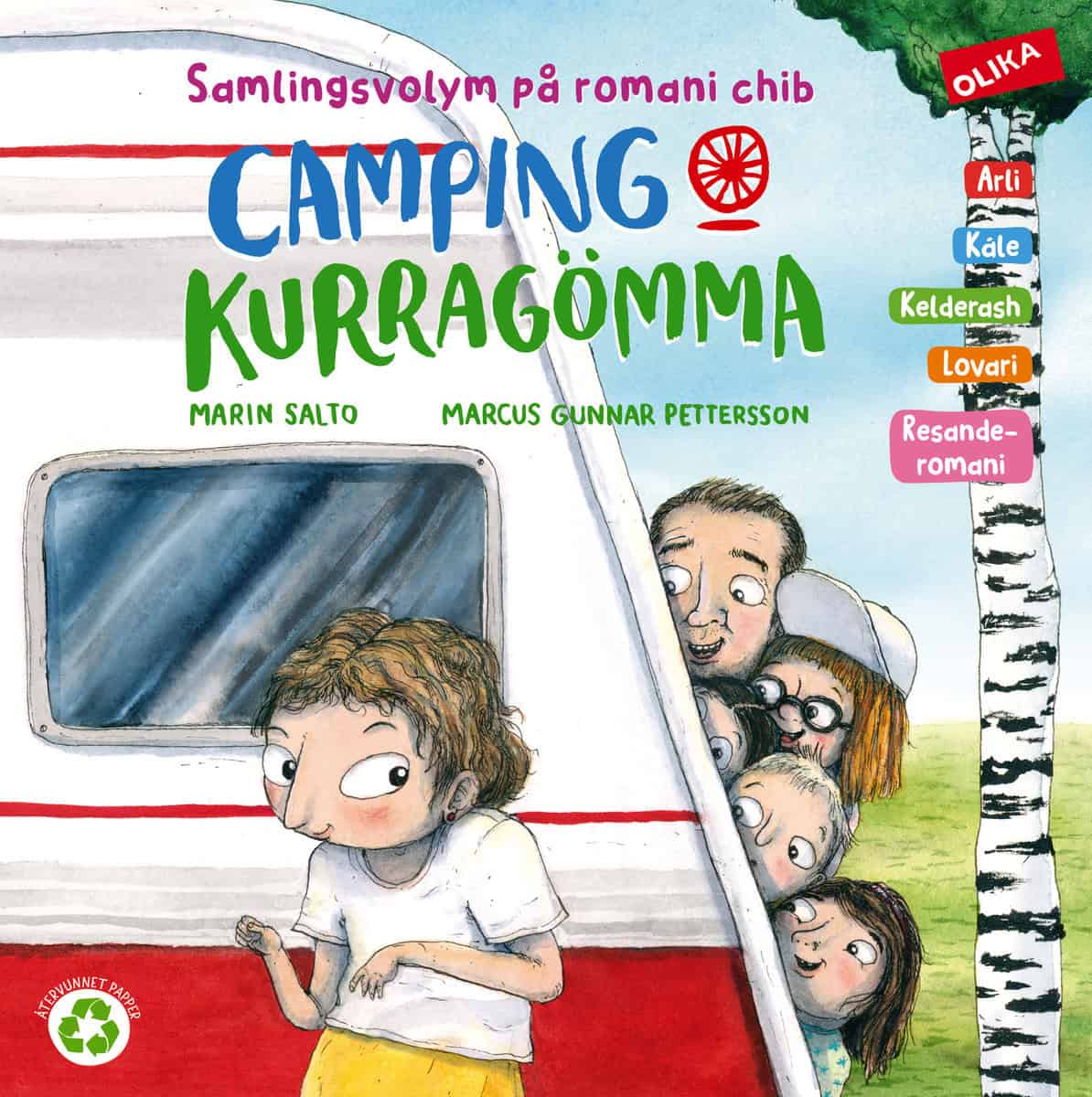 Marin Salto : Romani chib: Camping & kurragömma på arli, kale, kelderas, lovari och resanderomanieter)