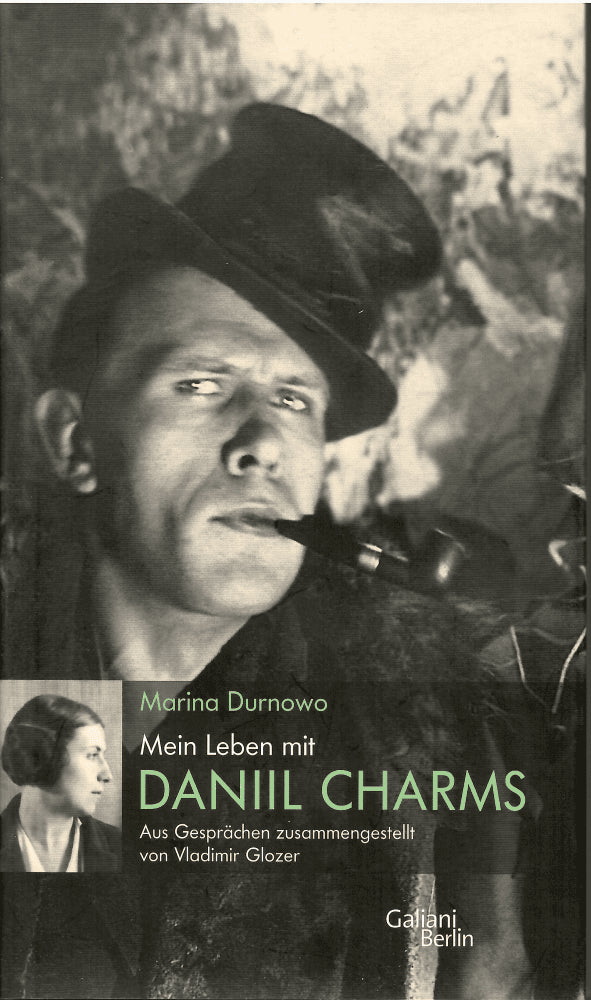 Marina Durnowo : Mein leben mit Daniil Charms