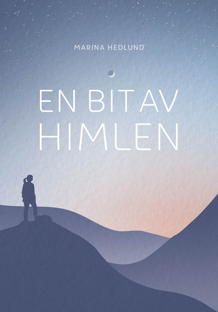 Marina Hedlund : En bit av himlen