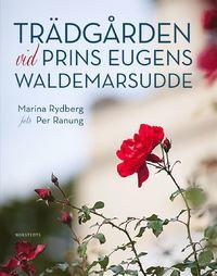Marina Rydberg : Trädgården vid Prins Eugens Waldemarsudde
