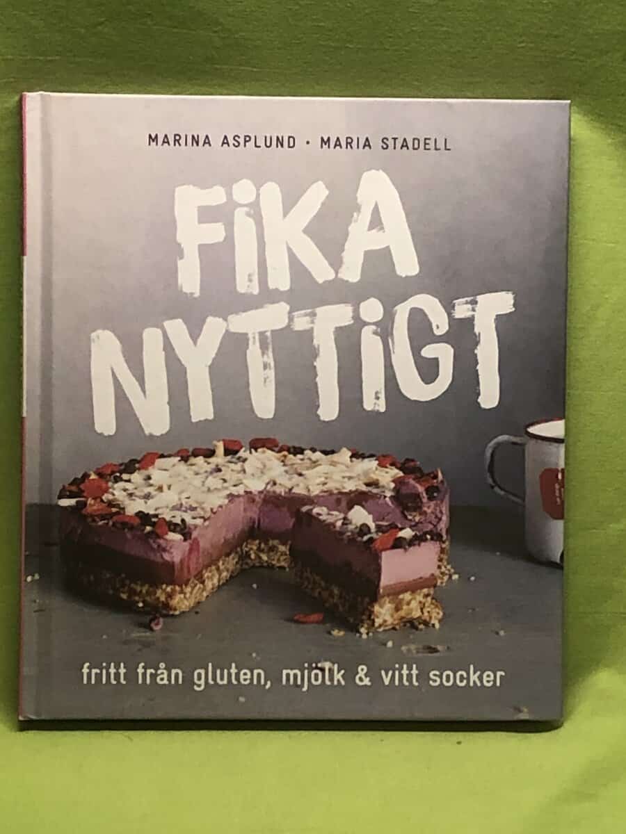 Asplund, Marina, Stadell, Maria : Fika nyttigt
