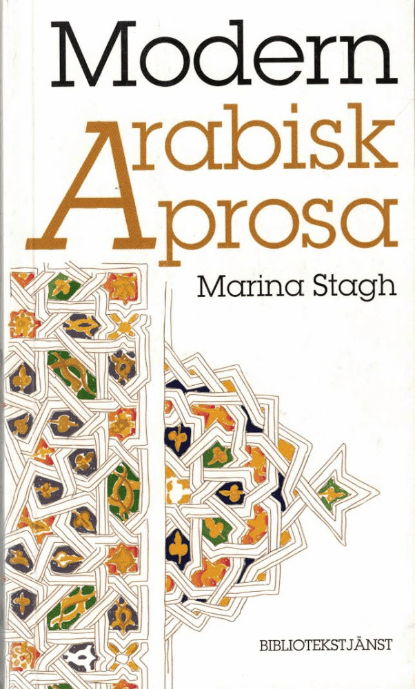 Marina Stagh : Modern arabisk prosa