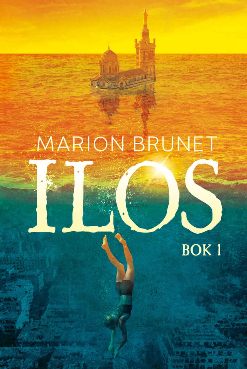 Marion Brunet : Ilos. Bok 1