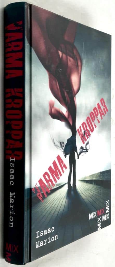 Marion, Isaac ; Leandoer, Kristoffer : Varma kroppar