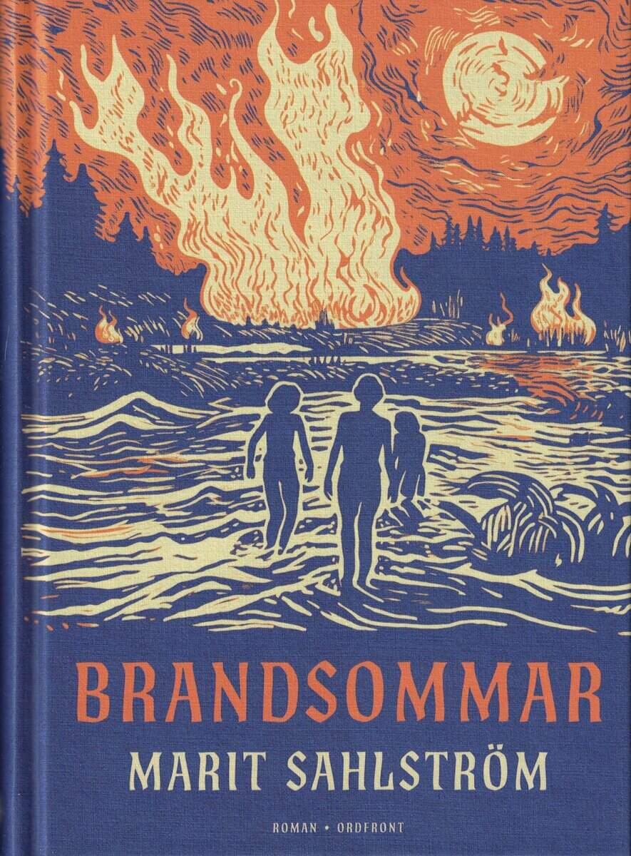 Marit Sahlström : Brandsommar