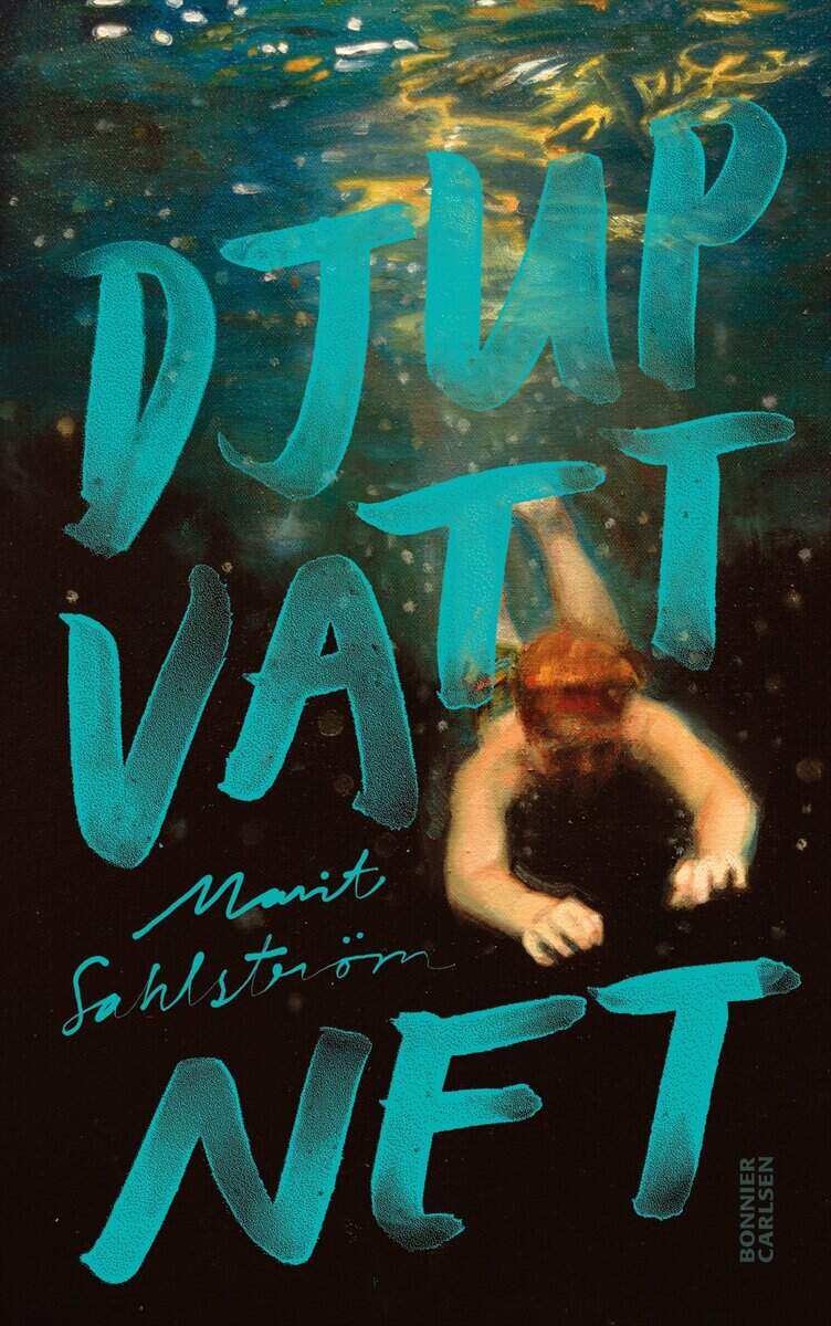 Marit Sahlström : Djupvattnet