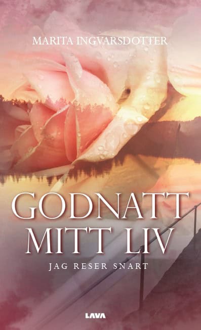 Marita Ingvarsdotter : Godnatt mitt liv