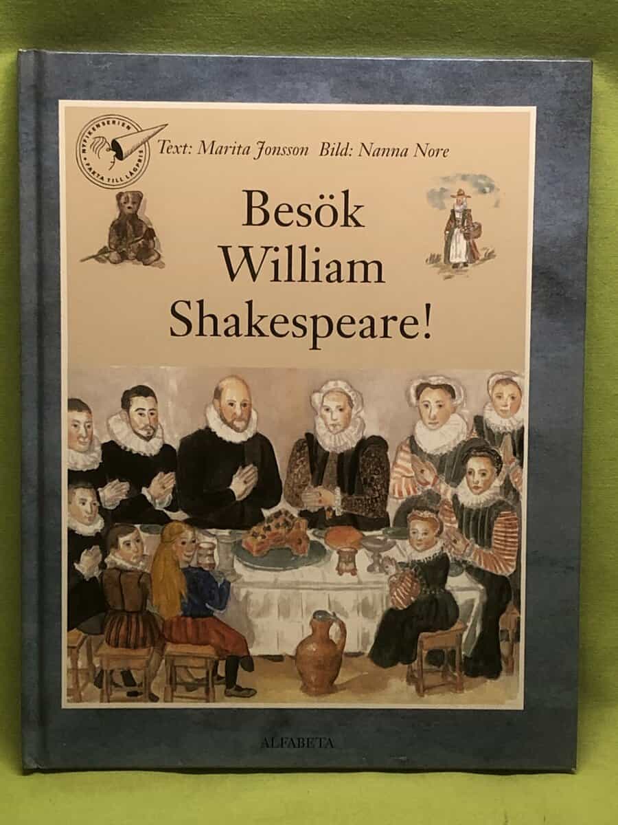 Marita Jonsson : Besök William Shakespeare!