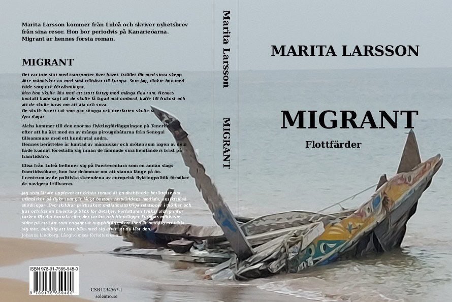 Marita Larsson : Migrant