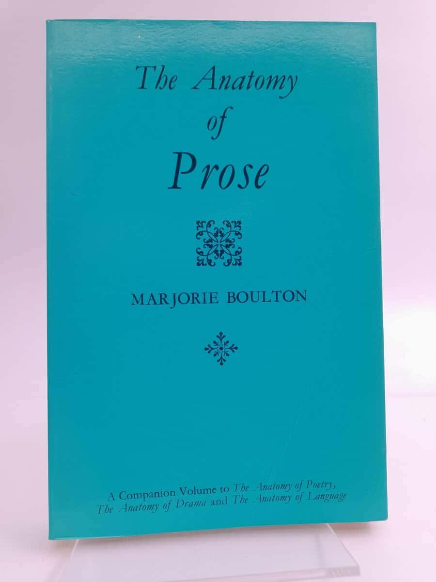 Marjorie Boulton : The anatomy of prose