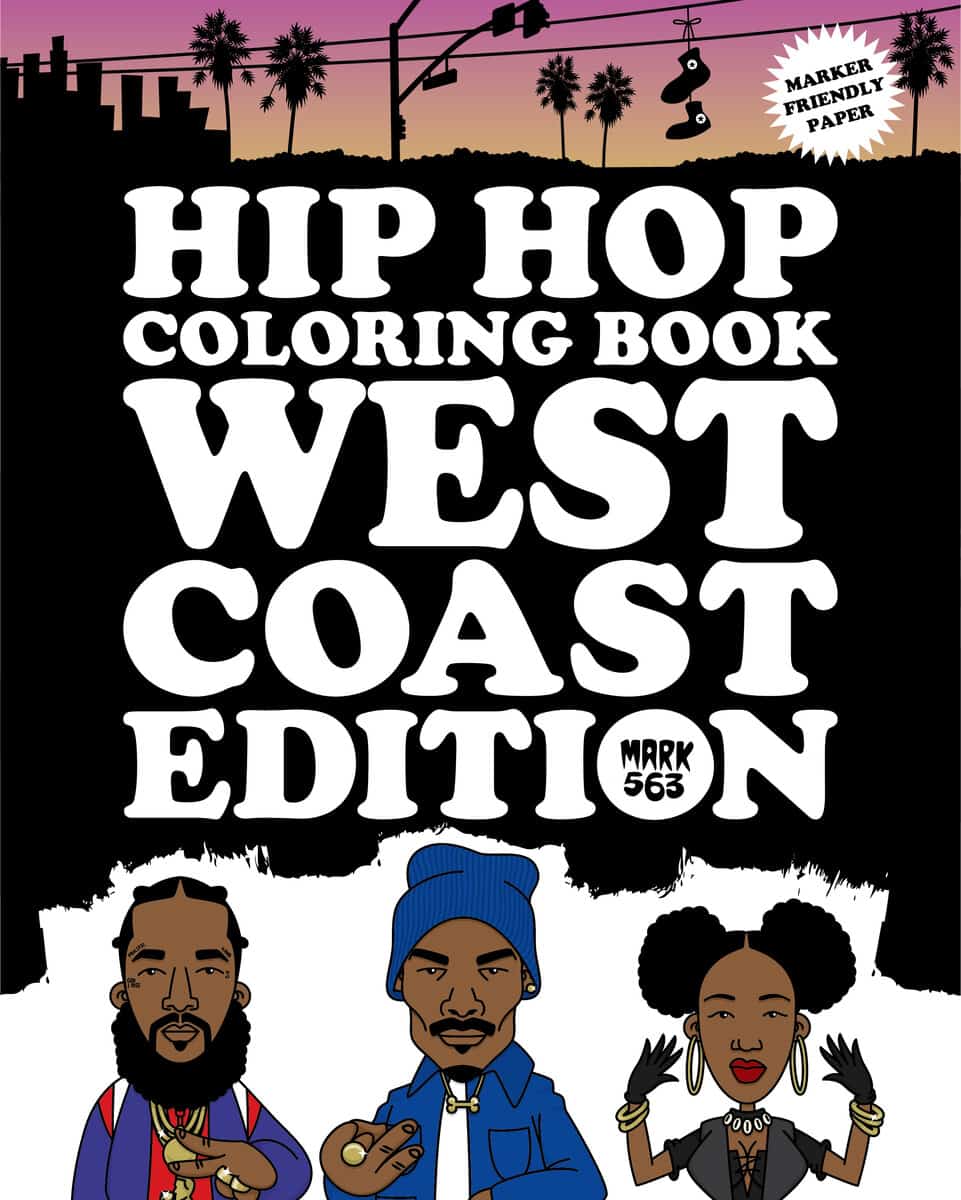 Mark 563 : Hip Hop coloring book : West Coast Edition