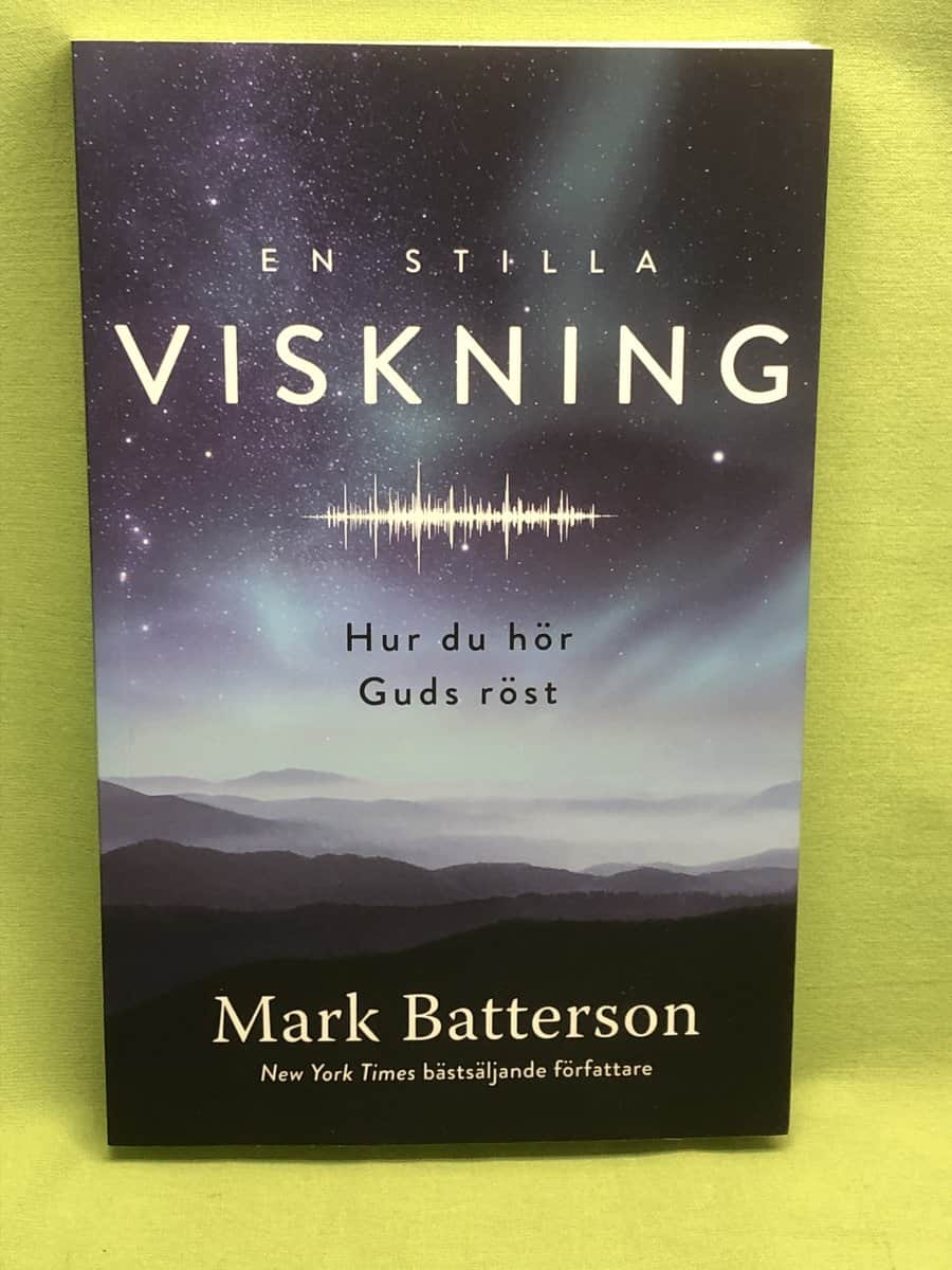 Mark Batterson : En stilla viskning