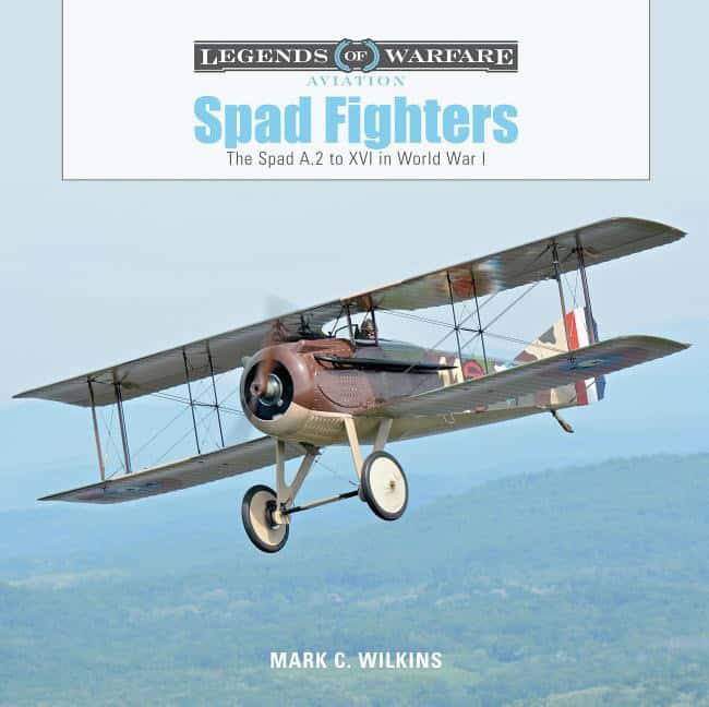 Mark C. Wilkins : Spad Fighters