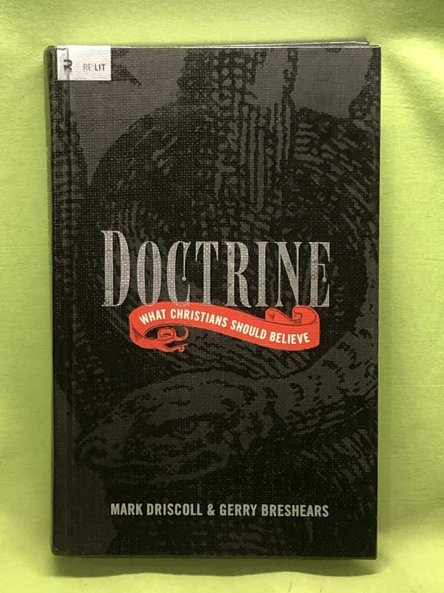 Mark Driscoll; Gerry Breshears : Doctrine