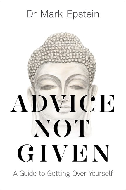 Mark Epstein : Advice not given
