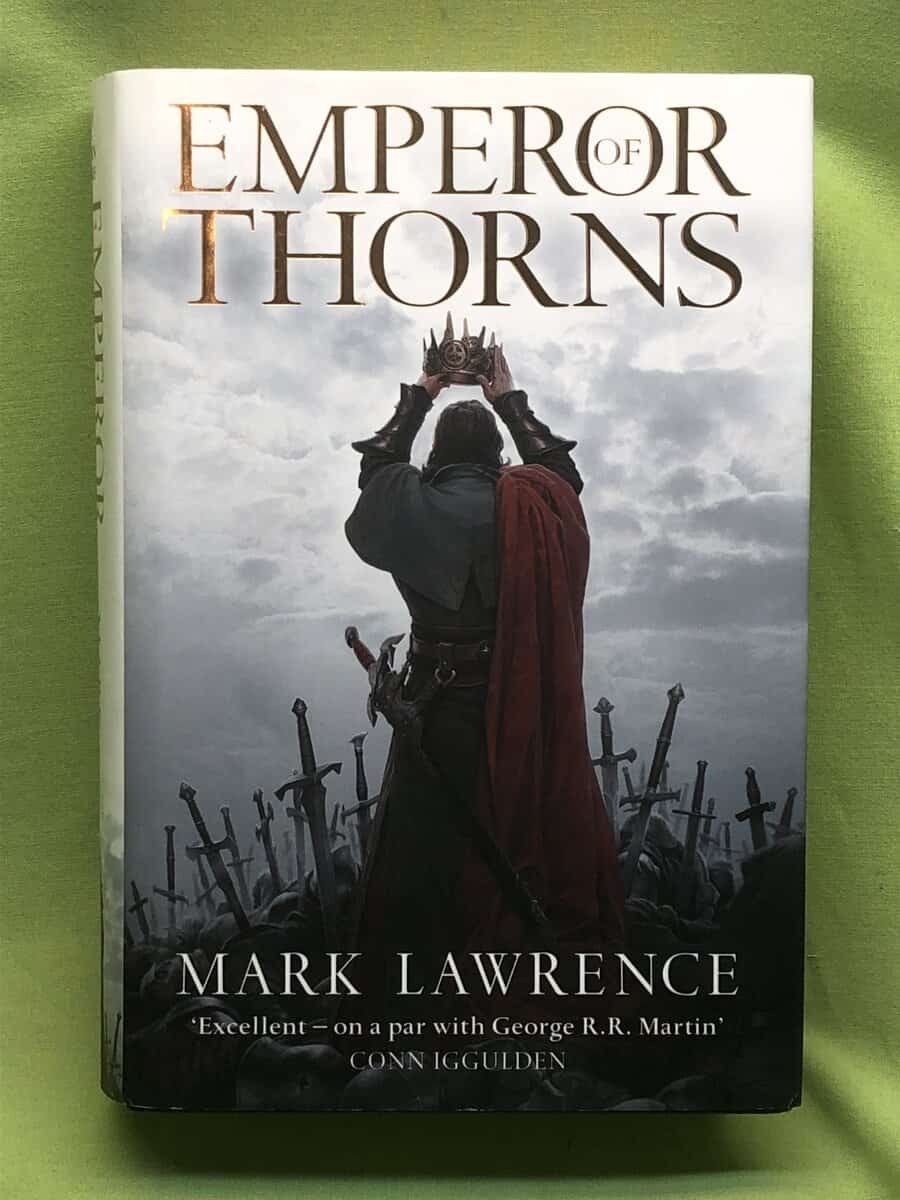 Mark Lawrence : Emperor of Thorns