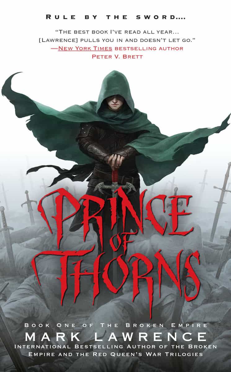 Mark Lawrence : Prince of thorns