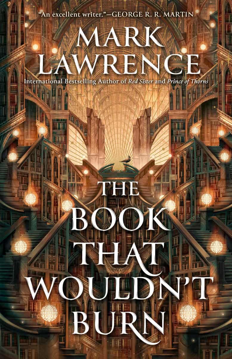 Mark Lawrence : The Book That Wouldn't Burn
