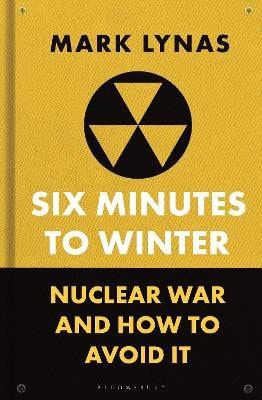 Mark Lynas : Six Minutes to Winter