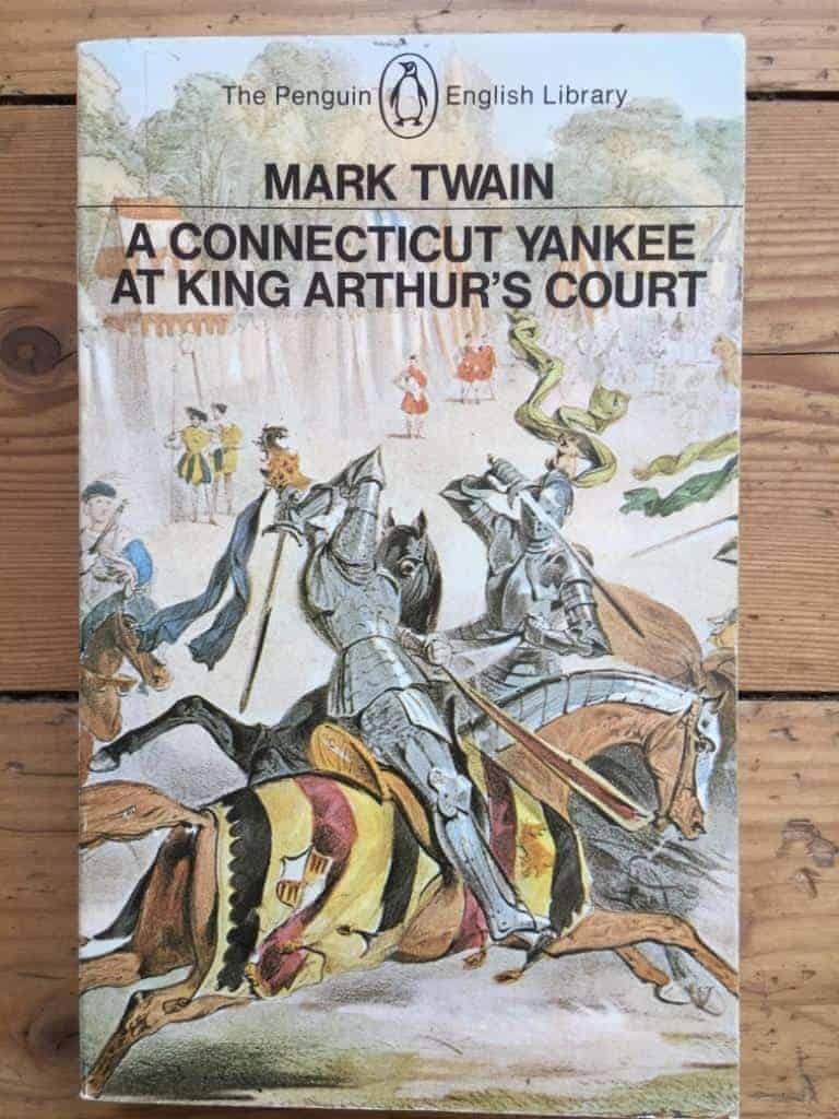Mark Twain : Connecticut Yankee at King Arthur's Court (Penguin English Library)
