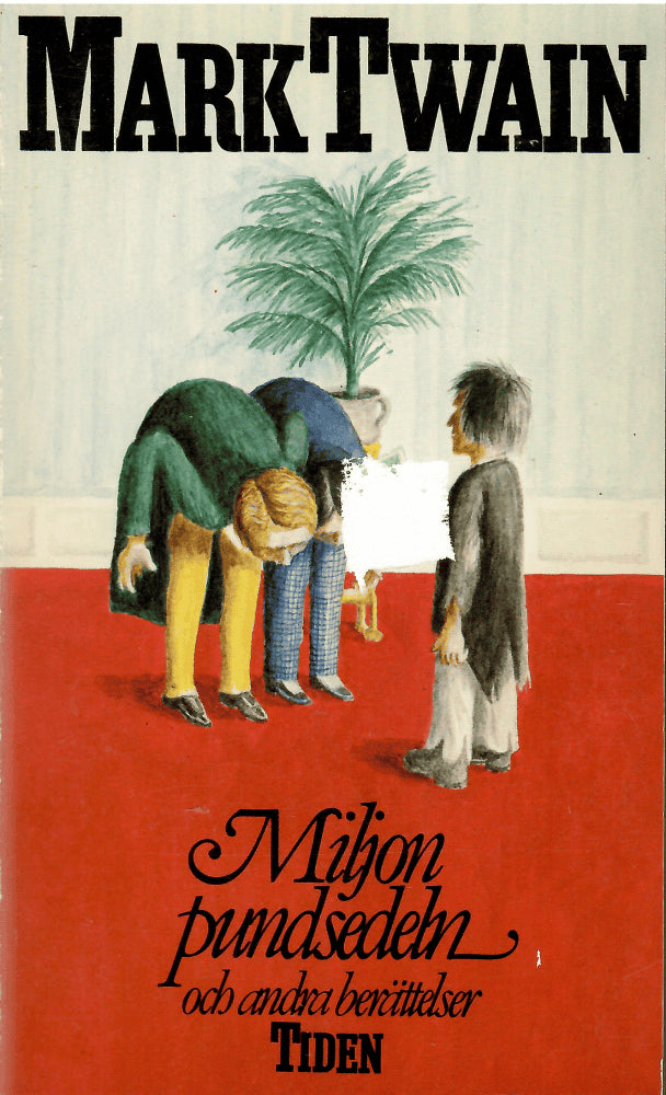 Mark Twain : Miljonpundsedeln och andra historier