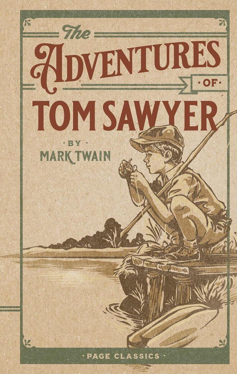 Mark Twain : The Adventures of Tom Sawyer
