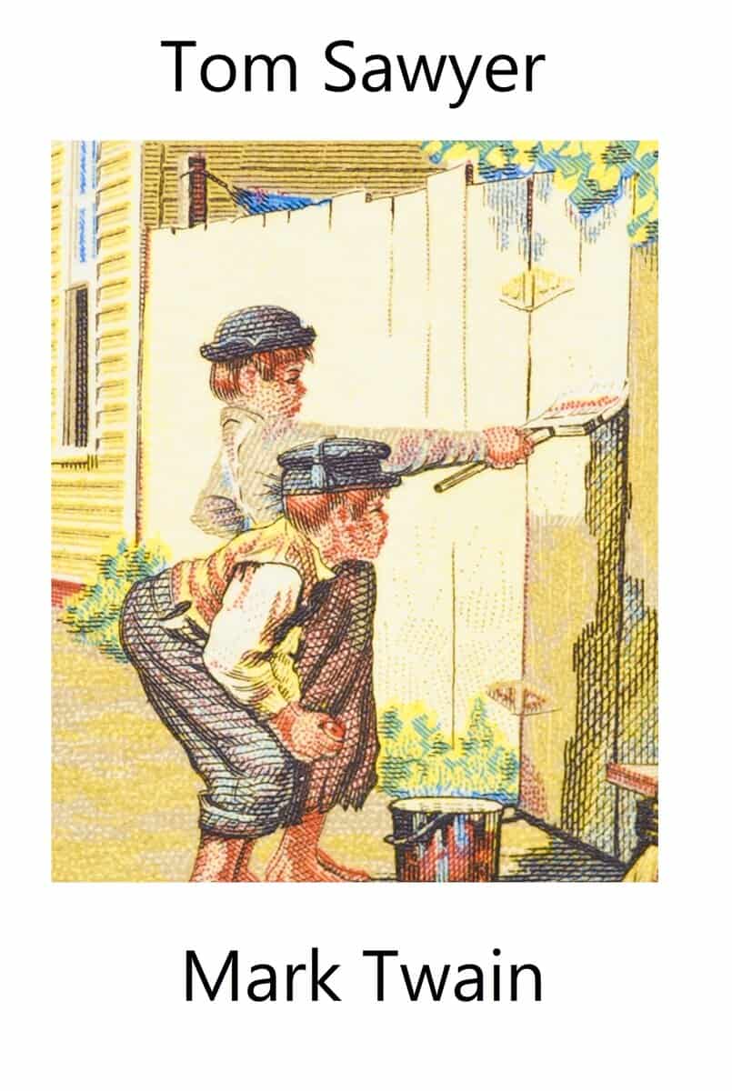 Mark Twain : Tom Sawyer