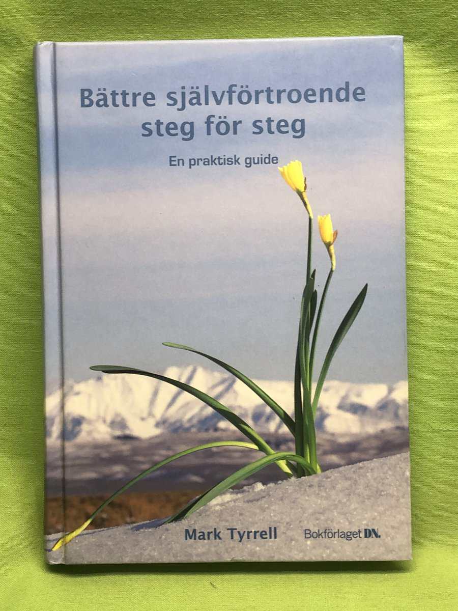 Mark Tyrrell : Bättre självförtroende steg för steg